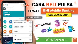 ✅ Cara ISI PULSA Lewat BNI Mobile Banking  Beli Pulsa di BNI Mobile [upl. by Yecnahc]