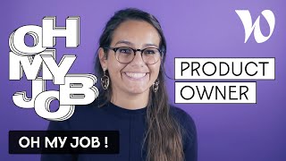 OH MY JOB  Product Owner [upl. by Dumm]