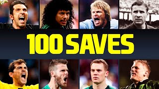 100 Greatest Goalkeeper Saves In Football History [upl. by Nosnor]