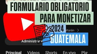 Llena correctamente el formulario fiscal W8BEN de ADSENSE para monetización en YouTube  GUATEMALA [upl. by Smail]