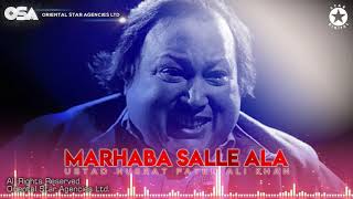 Marhaba Salle Ala  Nusrat Fateh Ali Khan  complete full version  OSA Worldwide [upl. by Sirovaj]