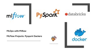 MLOps MLFlow Mlflow Projects  Pyspark Docker Envi amp MLflow datascience machinelearning [upl. by Esinel]