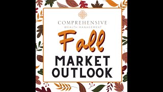 Fall 2024 Market Outlook [upl. by Jasen]