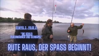 Die Schlei – Flachmänner und Schnäpel  Rute raus der Spaß beginnt Staffel 3  Folge 3 [upl. by Letsyrk816]