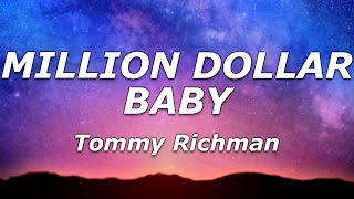 Tommy Richman  MILLION DOLLAR BABY Lyrics  quotCause I want a million a million dollar babyquot [upl. by Eiram]