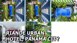 Riande Urban Hotel Panama City [upl. by Canice]