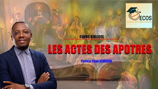 COURS DES ACTES DES APOTRES [upl. by Ynaffik815]