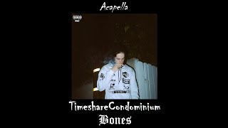 Bones  TimeshareCondominium Acapella [upl. by Lanti147]