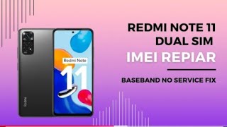 Fix Redmi Note 11 Spaces No Service Issue with Dual IMEI Repair DualIMEIRepair [upl. by Renate]