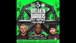 Breakin Science presents Basslayerz Breakin Barriers Vol 6 [upl. by Drusus]