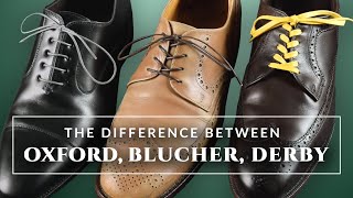 Mens Dress Shoes Difference Between Oxford  Derby amp Blucher Shoes Explained [upl. by Liahus]