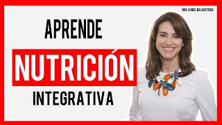 NUTRICIÓN INTEGRATIVA con la Dra Isabel Belaustegui [upl. by Lorine]