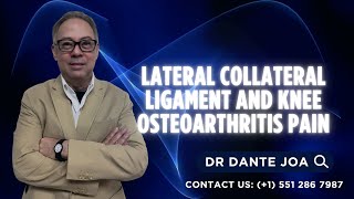 LATERAL COLLATERAL LIGAMENT AND KNEE OSTEOARTHRITIS [upl. by Canute455]