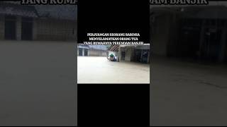 HEROIK‼PAK BABINSA TNI MENEROBOS ARUS DERAS DEMI SELAMATKAN WARGA viralvideo [upl. by Llewkcor]