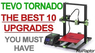 TOP 10 UPGRADES You Must Have  Tevo Tornado 3D Printer [upl. by Haden54]