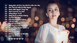 Những Ca Khúc Nhạc Trẻ Buồn và Tâm Trạng Hay Nhất 2020  Nhạc Trẻ Tâm Trạng Đừng Nghe Khi Thất Tình [upl. by Ellainad]