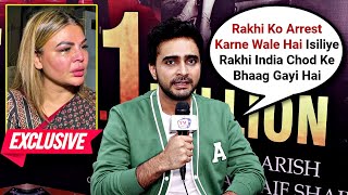 Adil Khan Durrani Reveals That Rakhi Sawant Absconding In Fraud Case amp Bigg Boss 17 Entry EXCLUSIVE [upl. by Aleka]