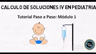 Cálculo de Líquidos Intravenosos Pediatría Módulo 12 [upl. by Stoddart]