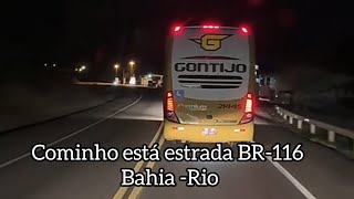 Ep3 viação Gontijo estrada Bahia BR116 [upl. by Holcman]