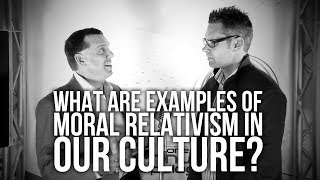 419 What Are Examples Of Moral Relativism In Our Culture [upl. by Atinal540]