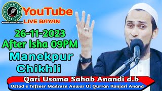 🔴 Live Bayan Qari Usama Sahab Anandi db Manekpur Chikhli Muskan Sound Valsad [upl. by Konopka]