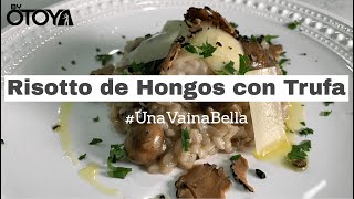 Risotto de Hongos con Trufa  Mushroom Risotto with Truffles  byOtoya [upl. by Nigem]