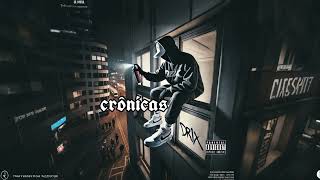 OG DRIX  CRONICAS prod jirojori [upl. by Inglis]