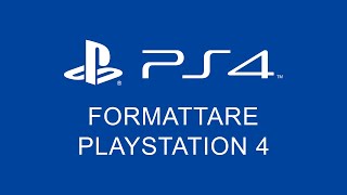 Come Formattare PlayStation 4 [upl. by Cohleen]