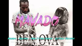 Mavado  Ben Ova How It Feel Riddim August 2014 [upl. by Tristan679]