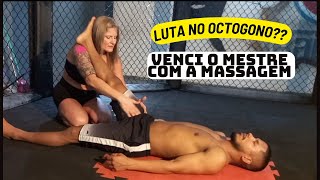 Massagem ou luta no octógono coloquei o mestre no chão [upl. by Evelyn]