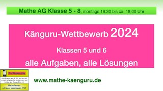 50  Mathe AG  Känguru Wettbewerb 2024  Klasse 56  alle Aufgaben alle Lösungen [upl. by Ahsinut]