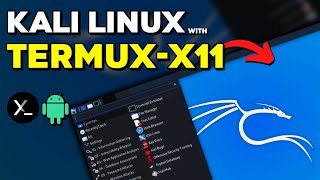 How to Install Kali Linux on Android with TermuxX11 [upl. by Akerahs]