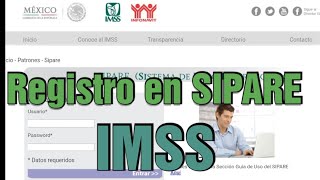 COMO DARSE DE ALTA EN SIPARE REGISTRO EN SIPARE 2020 DARSE DE ALTA EN SIPARE IMSSIMSS [upl. by Tay207]