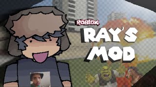 Roblox  Messing Around in Rays Mod [upl. by Lhadnek135]