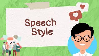 Speech Style  English amp Tagalog  Oral Com simplified  Oral Communication in Context  JC Archives [upl. by Iblok]