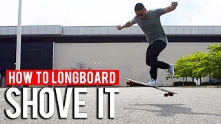 How To Longboard Shove It Trick Tip EASY [upl. by Blythe]