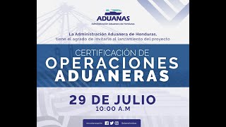 Lanzamiento Proyecto de Certificación Operaciones Aduaneras [upl. by Fokos]