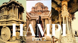 EXPLORING HAMPI VLOG  VIJAY VITTHAL TEMPLE  SUGRIVA CAVES  PART 1  Vlog 11 [upl. by Goldberg]