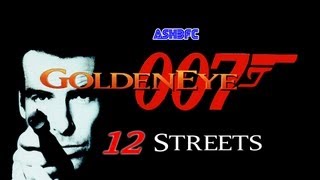 Goldeneye 007 N64  Walkthrough Part 12 Streets [upl. by Lancelle917]