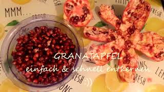 DIY GRANATAPFEL entkernen leicht amp schnell [upl. by Pavior]