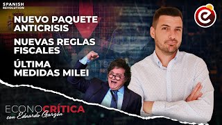 Econocrítica 3x01 Nuevo plan anticrisis 🇪🇸 últimas políticas de Milei 🇦🇷 nuevas reglas fiscales [upl. by Romeu920]