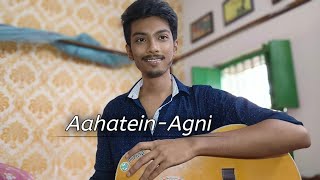 Aahatein  Agni  GUITAR ACCOUSTIC COVER [upl. by Adiesirb]