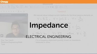 Impedance  Electrical Engineering  Chegg Tutors [upl. by Nalek985]