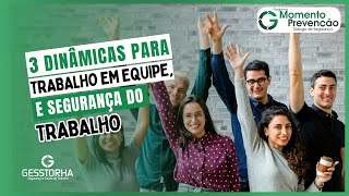 3 DINÂMICAS para promover o Trabalho em EQUIPE e Segurança no Trabalho [upl. by Bui]