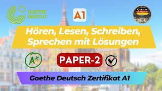 A1 Goethe Deutsch Zertifikat  Paper 2  Hören Lesen Schreiben Sprechen mit Lösungen [upl. by Neffirg278]