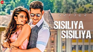 Sisiliya Sisiliya  Full Video  Spyder Malayalam  Mahesh Babu Rakul Preet Singh Harris Jayaraj [upl. by Flori]