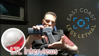 LTL Interviews Greg East Coast Less Lethal [upl. by Htebyram758]