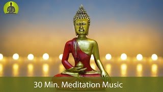 30 Min Meditation Music for Positive Energy  Inner Peace Music Healing Music Relax Mind Body [upl. by Lyndsie]