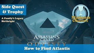 How to Find Atlantis Birthright Trophy  A Familys Legacy Side Quest  Assassins Creed Odyssey [upl. by Elletnuahc989]