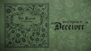 Get Scared  Deceiver [upl. by Donal]